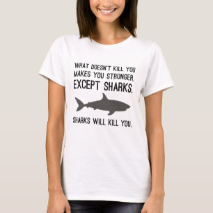 Camiseta Los tiburones te matarán