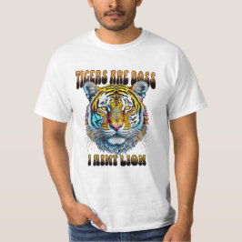 Camiseta Los tigres son jefe | I Aint Lion