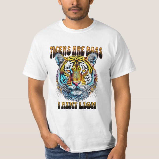 Camiseta Los tigres son jefe | I Aint Lion (Anverso)