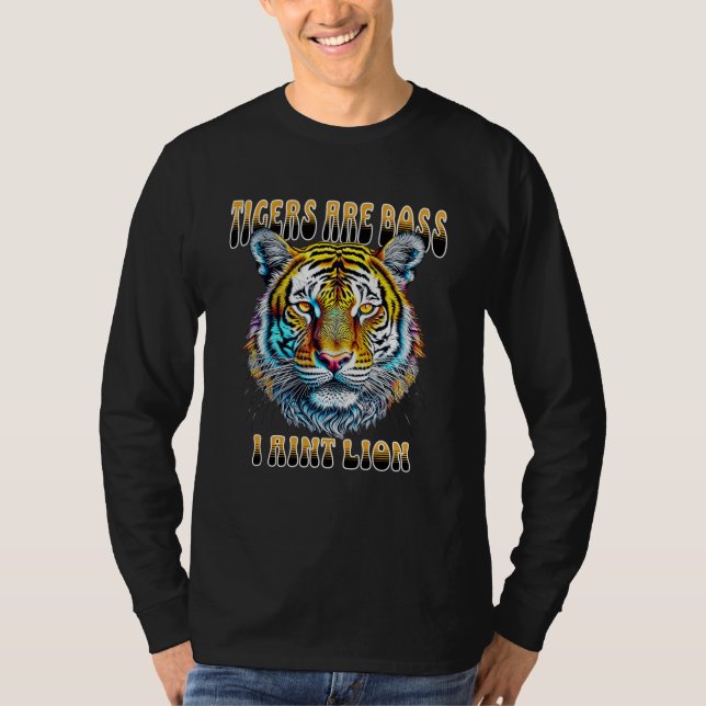 Camiseta Los tigres son jefe | I Aint Lion (Anverso)