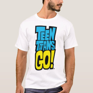 Camiseta ¡Los titanes adolescentes van! logotipo del