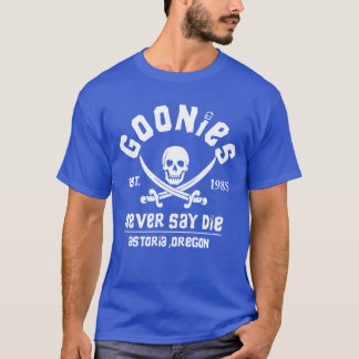 Camiseta Los tontos nunca dicen que morirás increíble en 19