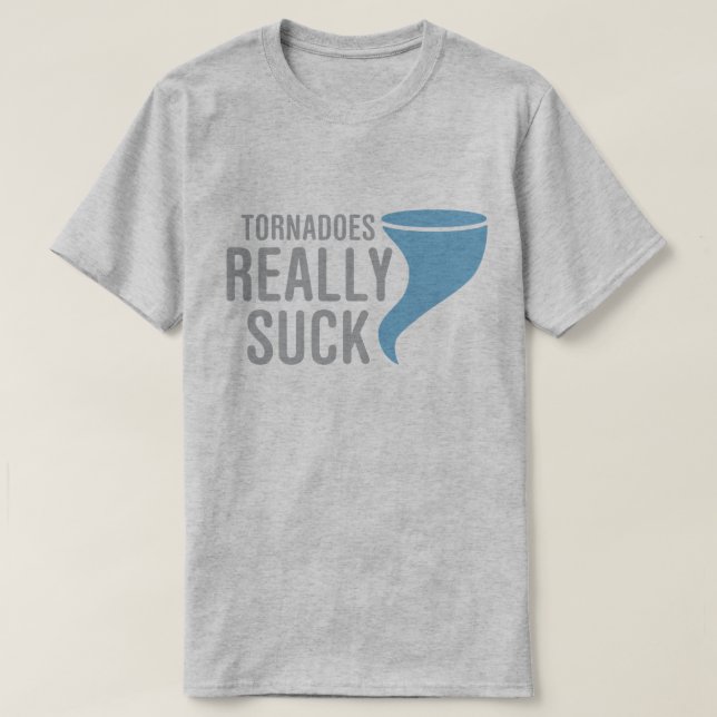 Camiseta Los tornados chupan realmente (Diseño del anverso)