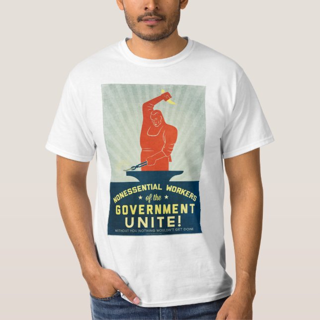 Camiseta Los trabajadores no esenciales del gobierno unen (Anverso)
