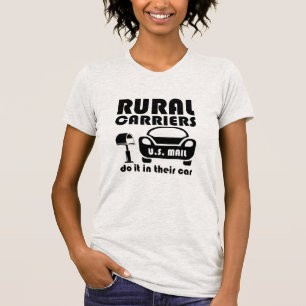 Camiseta Los trabajadores postales rurales lo hacen en su c