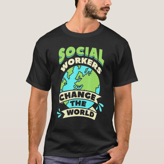 Camiseta Los trabajadores sociales cambian el bienestar de  (Anverso)
