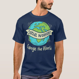 Camiseta Los trabajadores sociales cambian el mundo Inspira