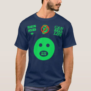 Camiseta Los trastornos de la audición pueden leer Lips Sop