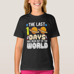 Camiseta Los últimos 100 días han sido fuera de este mundo