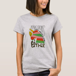 Camiseta Los Unicornios No Creen En Ti-Shirt