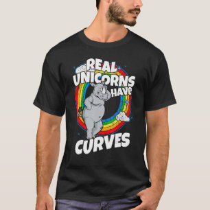Camiseta Los Unicornios Reales Tienen Curvas De Arcoiris Pa