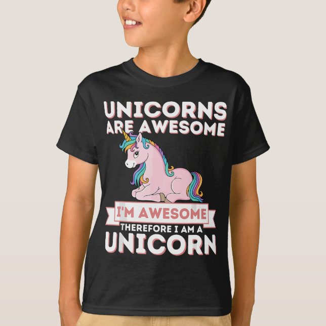 Camiseta Los unicornios son increíbles, soy un unicornio -  (Anverso)