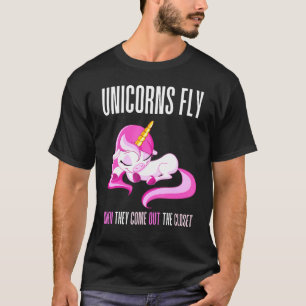Camiseta Los Unicornios Volan Cuando Salen Del Closet Unico