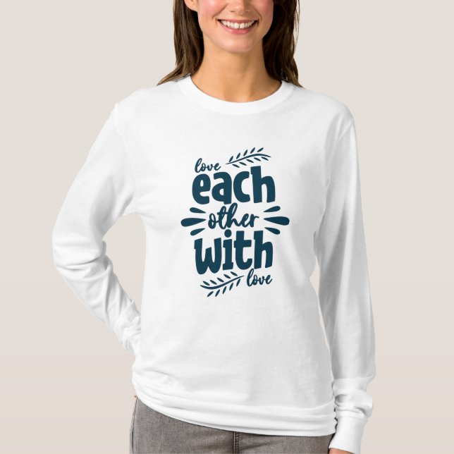 Camiseta Los unos a los otros con amor (Anverso)