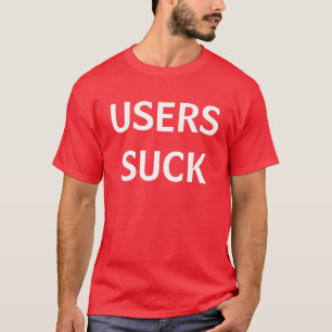 Camiseta Los usuarios chupan