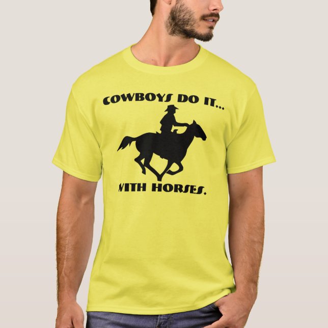 Camiseta Los vaqueros lo hacen... con caballos. (Anverso)