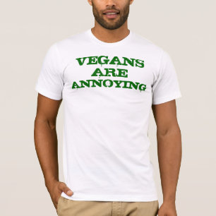 Camiseta Los veganos son molestos
