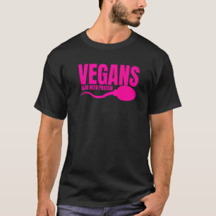 Camiseta Los Veganos También Necesitan Sarca Vegetaria Prot