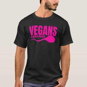 Camiseta Los Veganos También Necesitan Sarca Vegetaria Prot