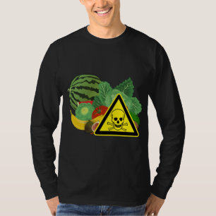 Camiseta Los vegetales tóxicos no gustan de la fruta