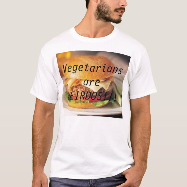 Camiseta ¡Los vegetarianos son WEIRDOS!!! (Anverso)