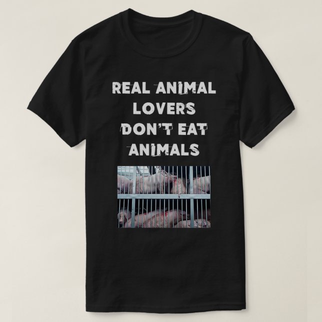 Camiseta Los verdaderos amantes de los animales no comen an (Diseño del anverso)