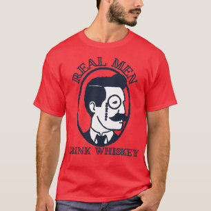 Camiseta Los verdaderos hombres beben whisky