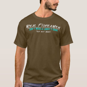 Camiseta Los verdaderos hombres de la pesca tienen suerte