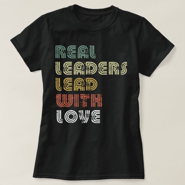 Camiseta Los verdaderos líderes lideran con amor (Diseño del anverso)