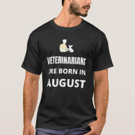 Camiseta Los veterinarios nacen en agosto