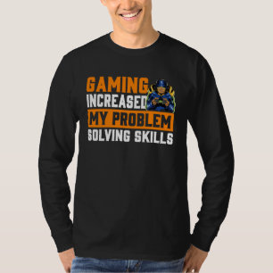 Camiseta Los videojuegos aumentaron mis habilidades para re