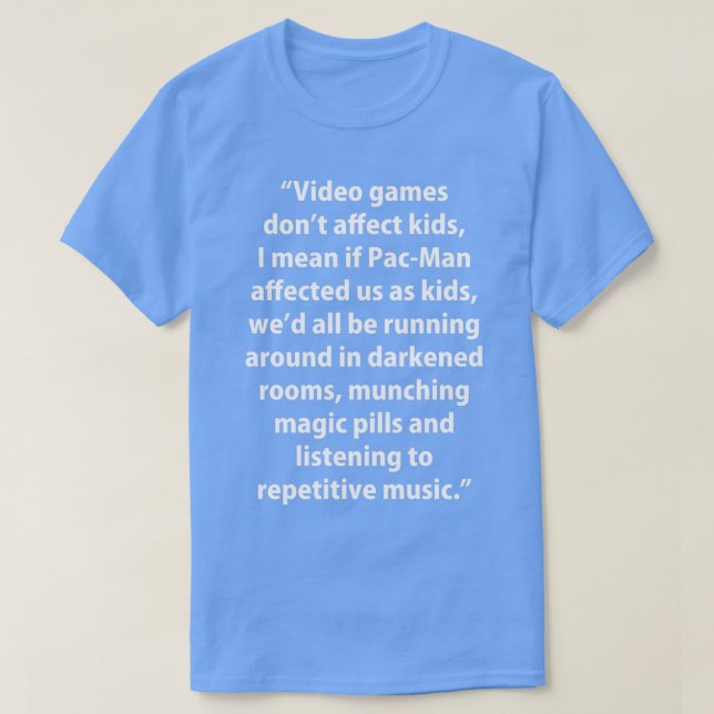 Camiseta Los videojuegos no afectan a los niños (Diseño del anverso)