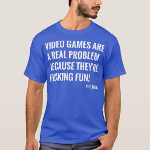 Camiseta Los Videojuegos Son Un Verdadero Problema En El Po