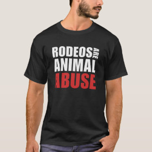 Camiseta Los vídeos son un abuso animal - diseño anti-rodeo