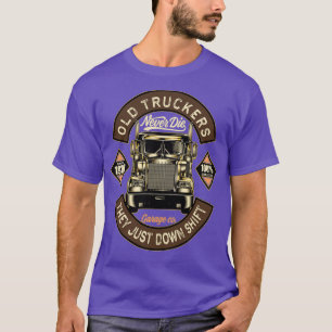 Camiseta Los viejos camioneros nunca mueren de amante de lo