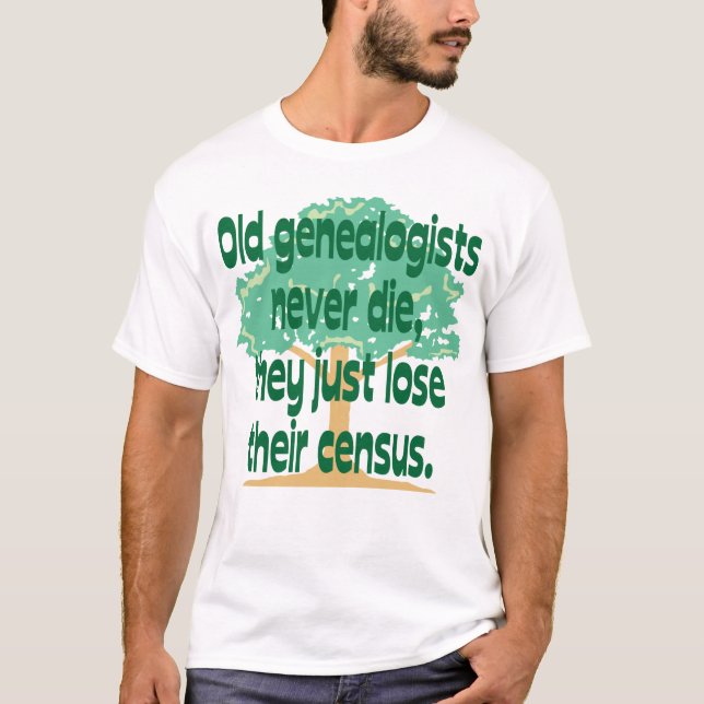 Camiseta Los viejos Genealogists nunca mueren (Anverso)