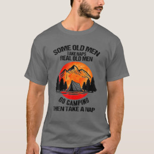 Camiseta Los Viejos Verdaderos Van De Acampada Y A Tomar Un