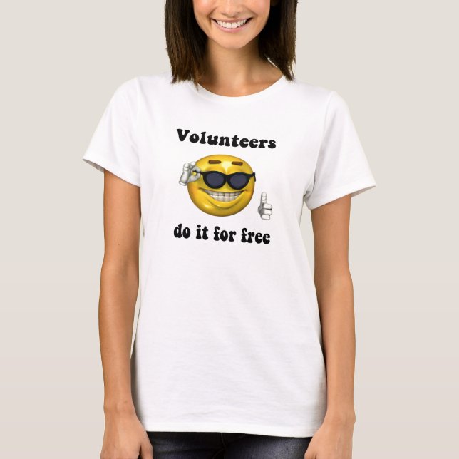 Camiseta Los voluntarios lo hacen gratis (Anverso)