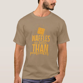 Camiseta Los waffles son mejores que la pastelería de panqu