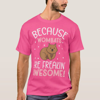 Camiseta Los Wombat Son Un Impresionante Amante A Wombat Lo