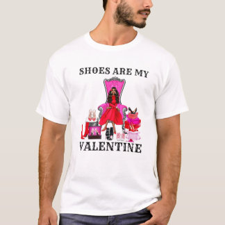 Camiseta Los zapatos son mis mujeres melaninas de San Valen