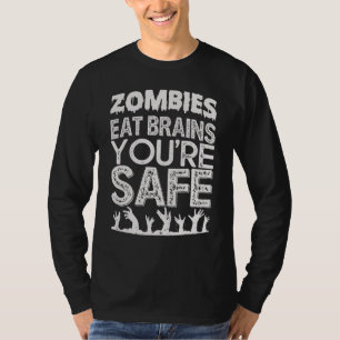 Camiseta Los zombies comen cerebros son citas seguras para 