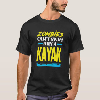 Camiseta Los zombies no pueden nadar compra un kayak Remo