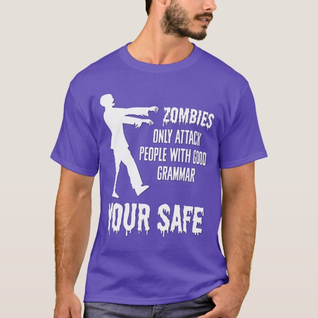 Camiseta Los zombies solamente atacan a la gente con buena  (Anverso)