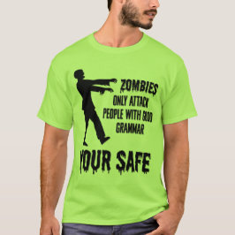 Camiseta Los zombies solamente atacan a la gente con buena 