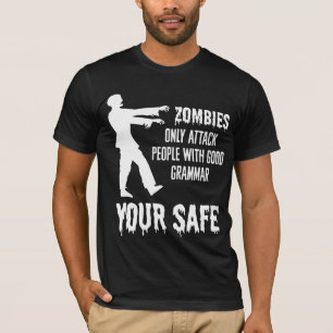 Camiseta Los zombies solamente atacan a la gente con buena