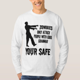 Camiseta Los zombies solamente atacan a la gente con buena 