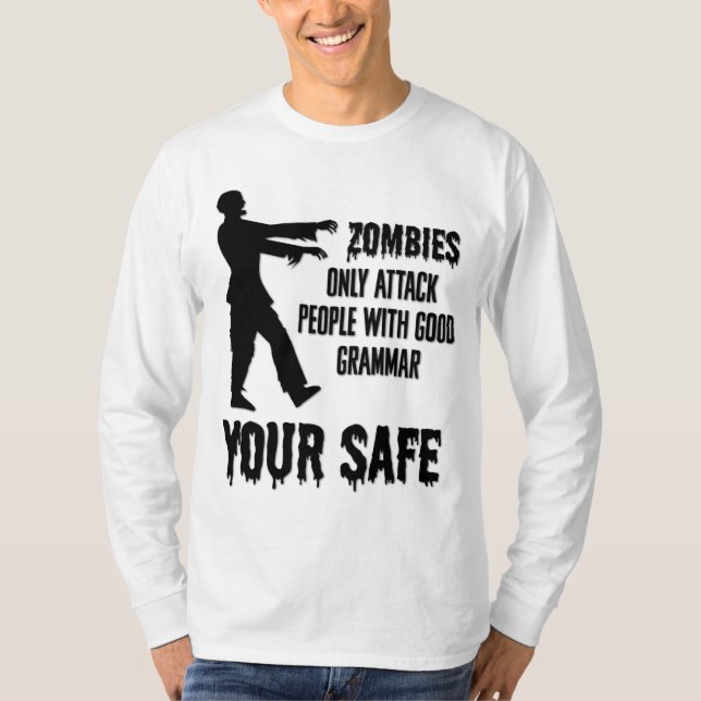 Camiseta Los zombies solamente atacan a la gente con buena  (Anverso)