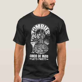 Camiseta Los zombies también aman el Cinco de Mayo