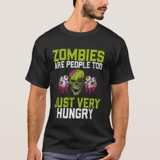 Camiseta Los zombies también son personas solo que muy hamb
